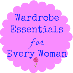 7 Wardrobe Essentials for Every Woman