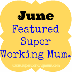 Featured Super Working Mum