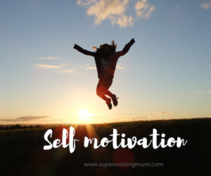 Tips for self motivation