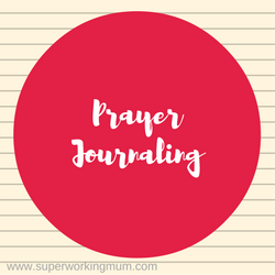 Improve your prayer life through journaling